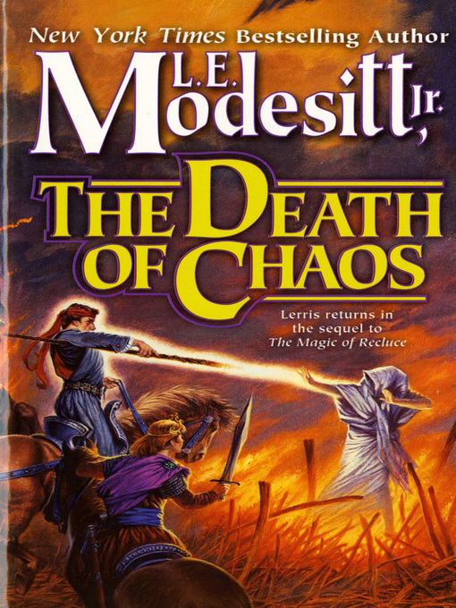 Title details for The Death of Chaos by L. E. Modesitt, Jr. - Available
